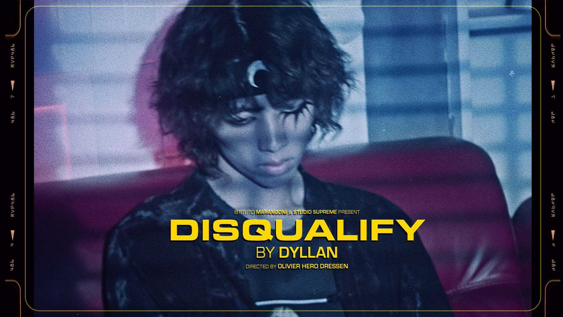 "Disqualify" By Dyllan