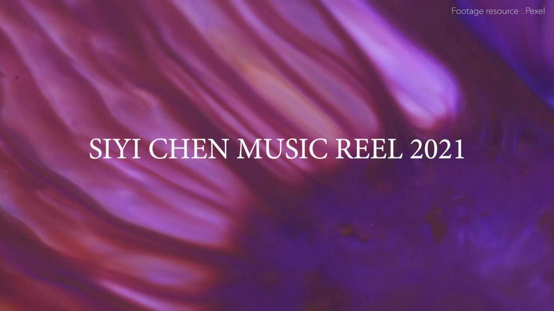 Siyi Chen Music Reel 2021
