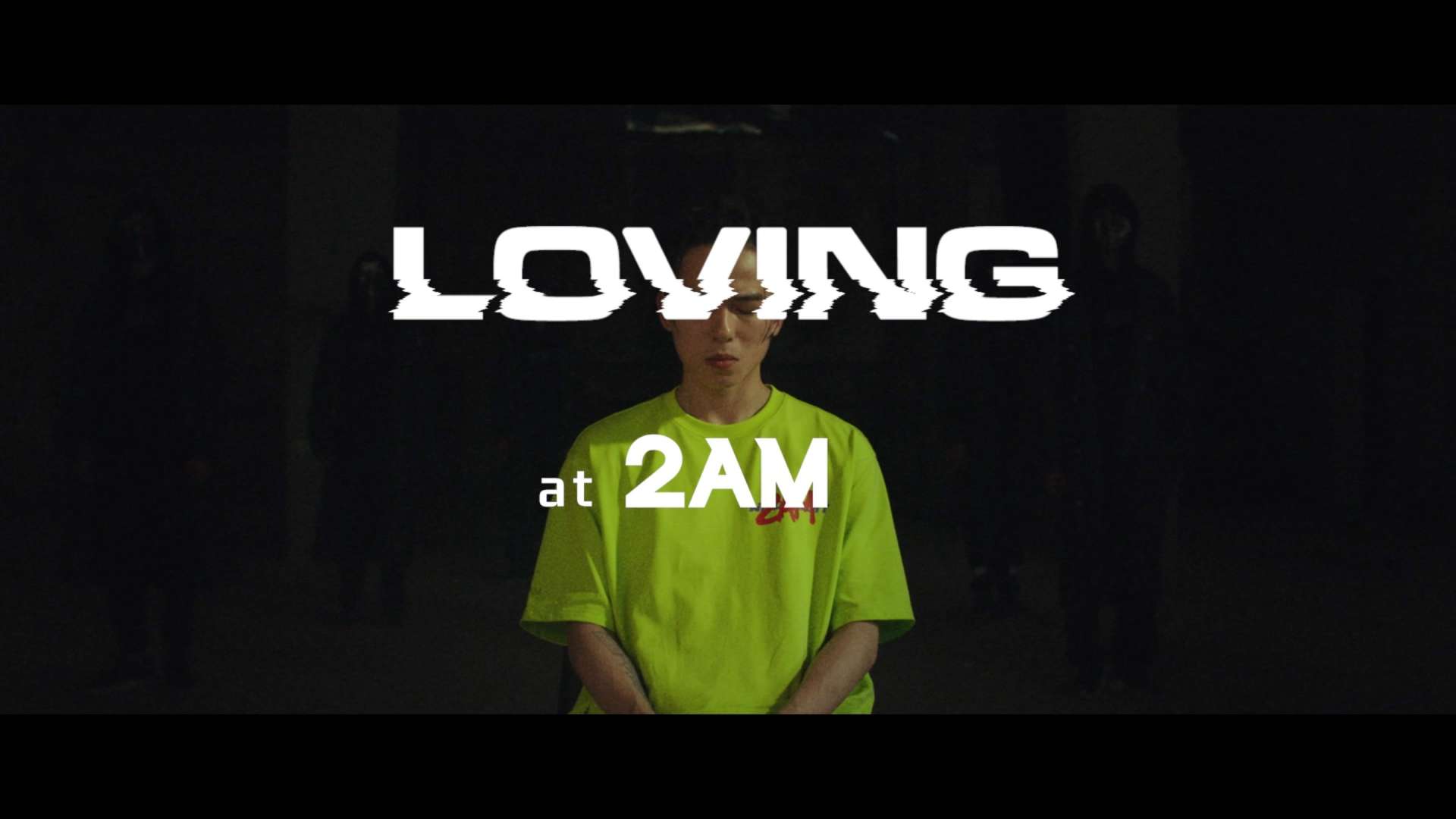 2AM｜WILDHEART - Loving at 2AM