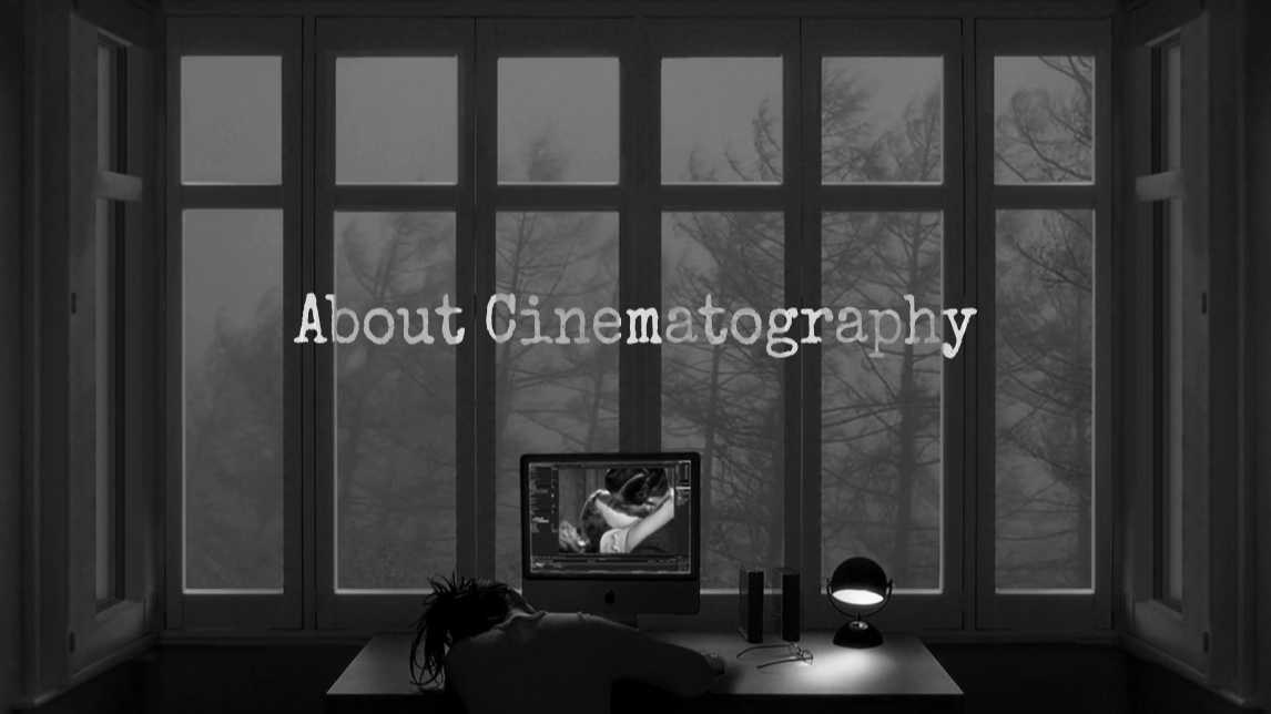 关于电影 - About Cinematography
