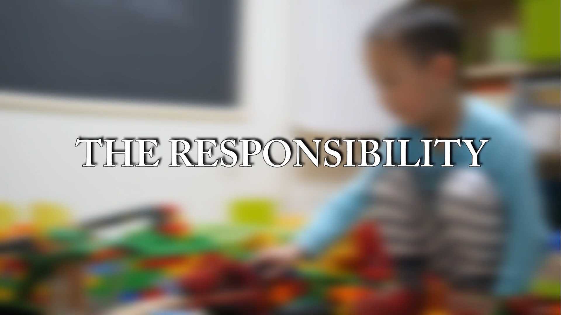 The responsibility