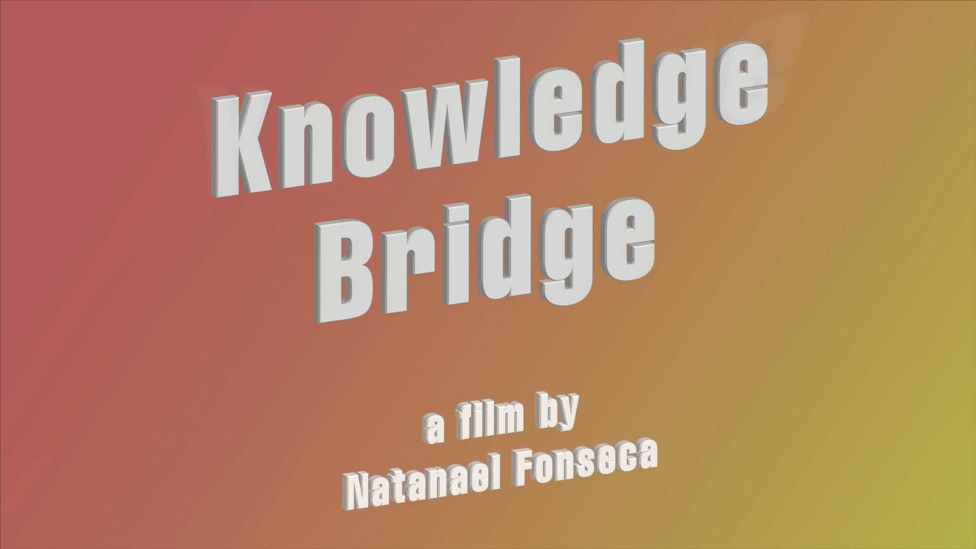 Knowledge Bridge Documentary