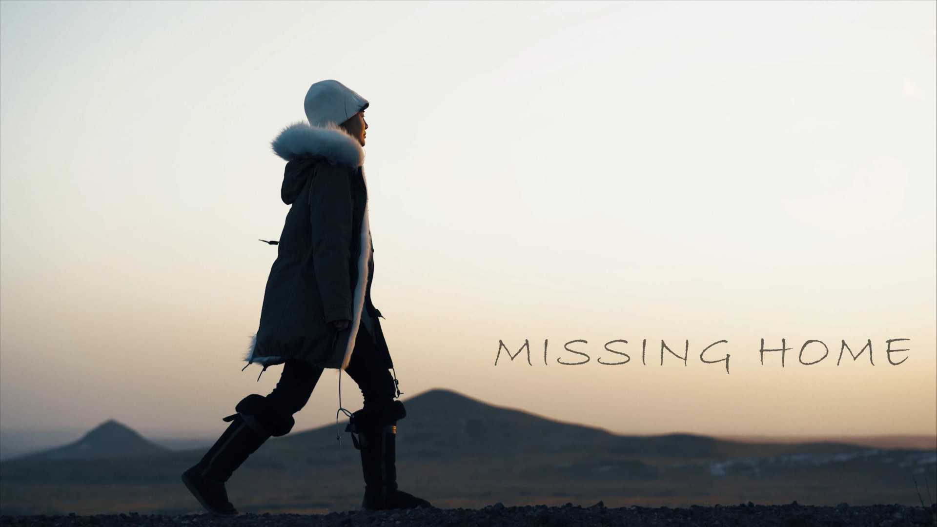 音乐MV《MISSING HOME》