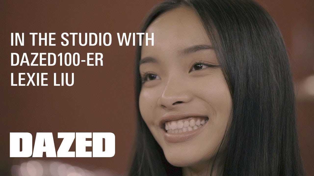 Dazed 100 In the studio with Lexie Liu