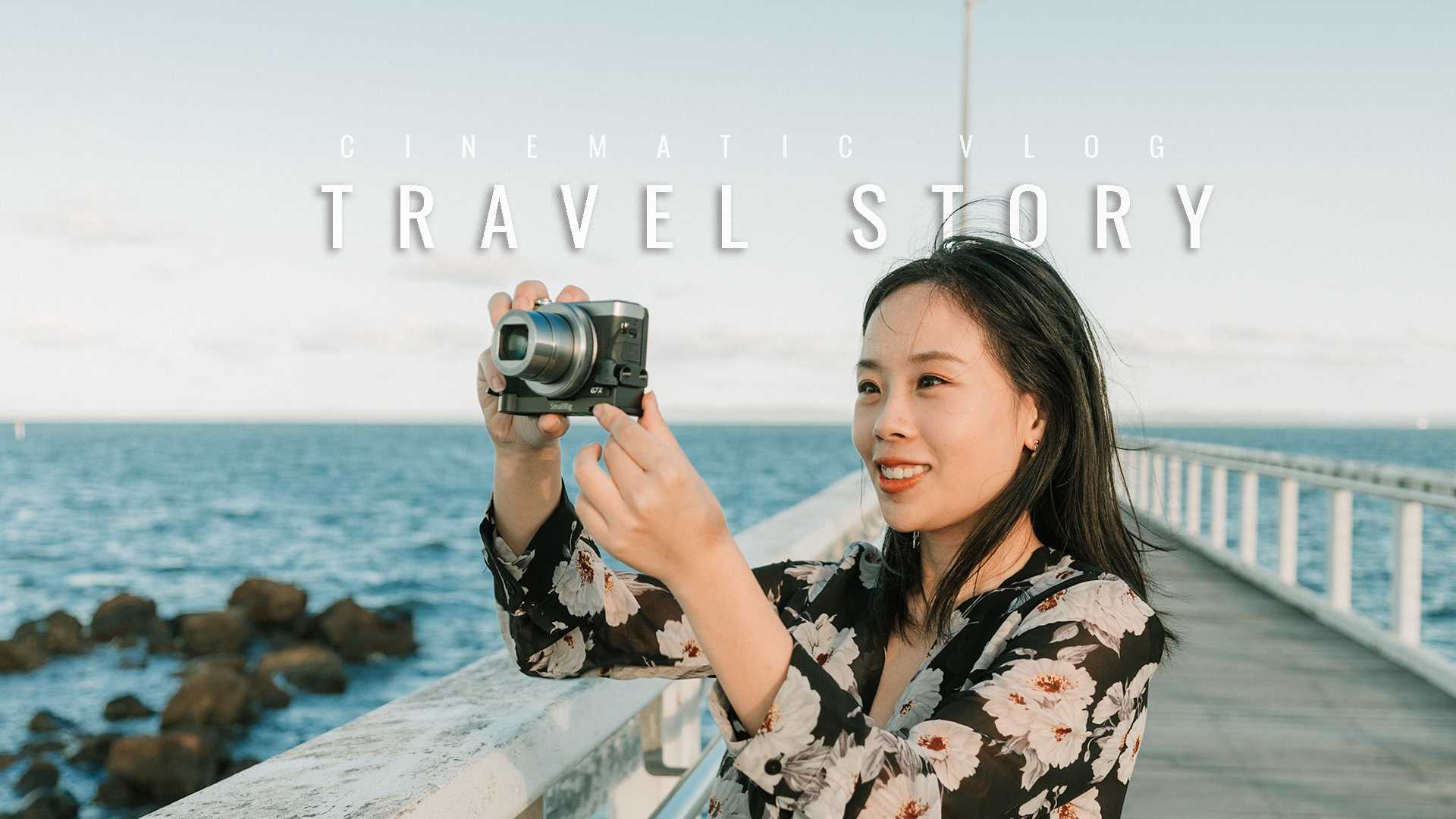 《我的旅行故事》| 1年前的我，为什么选择拿起相机成为一名旅行视频博主？！