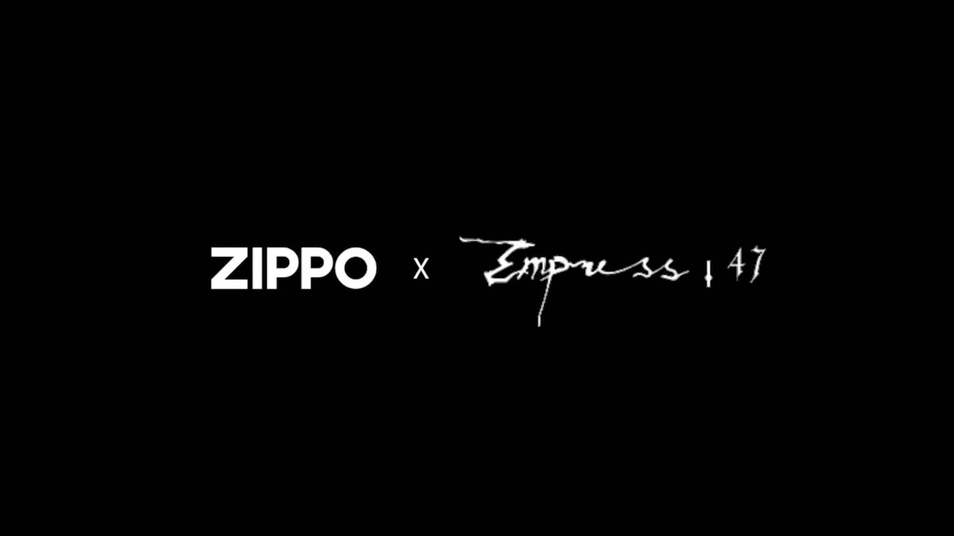 Zippo X Empress47