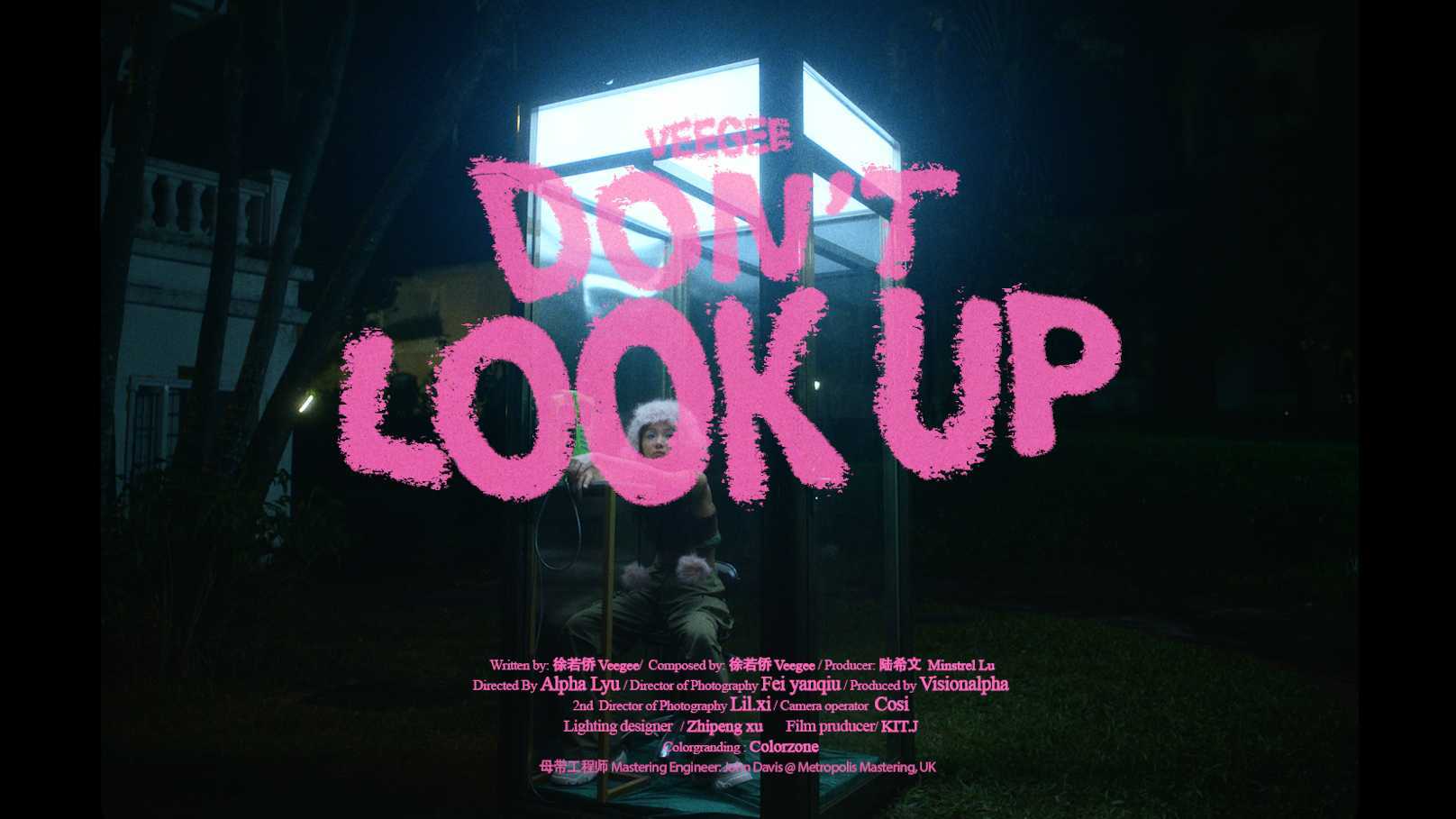 Don't look up Music video