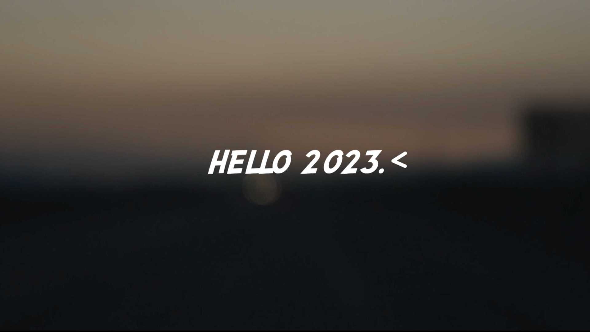 HELLO 2023.<