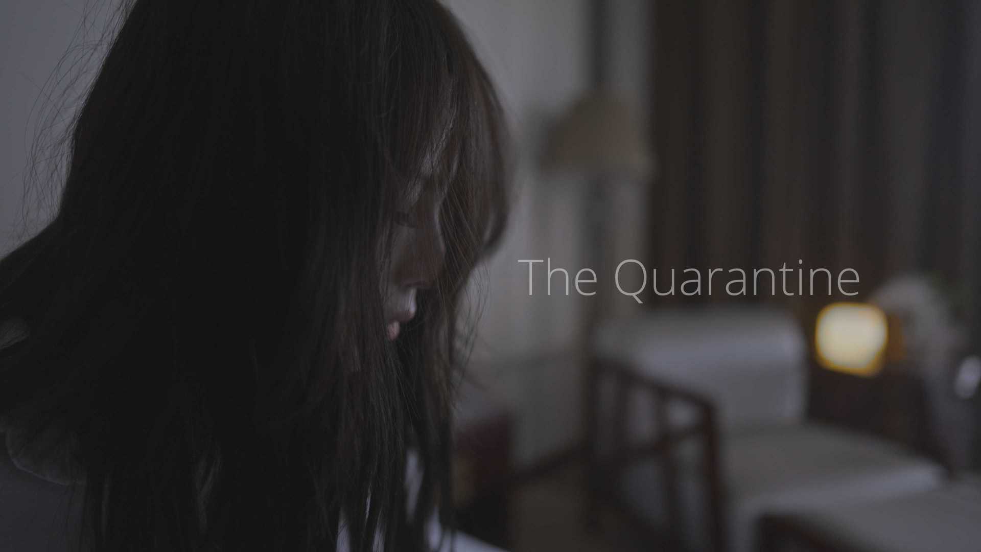 《The Quarantine》隔离日记