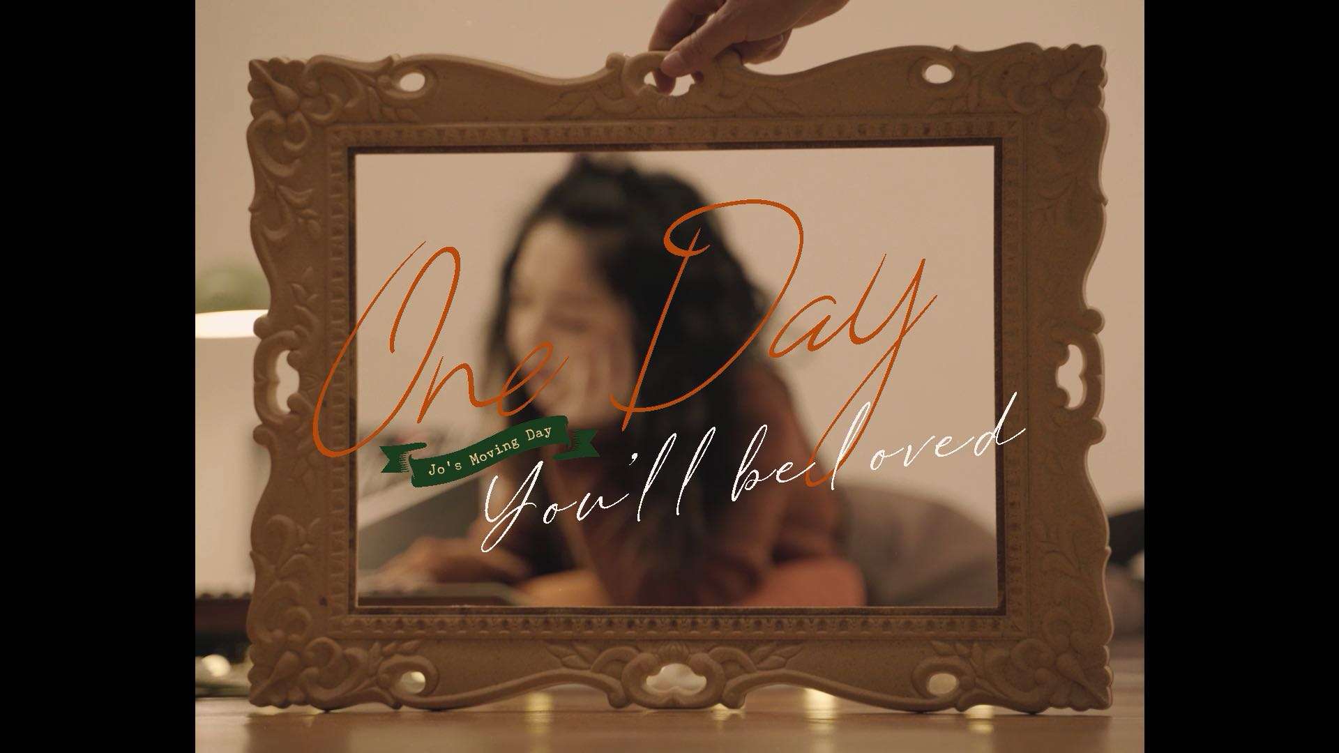 oneday you'll beloved MV