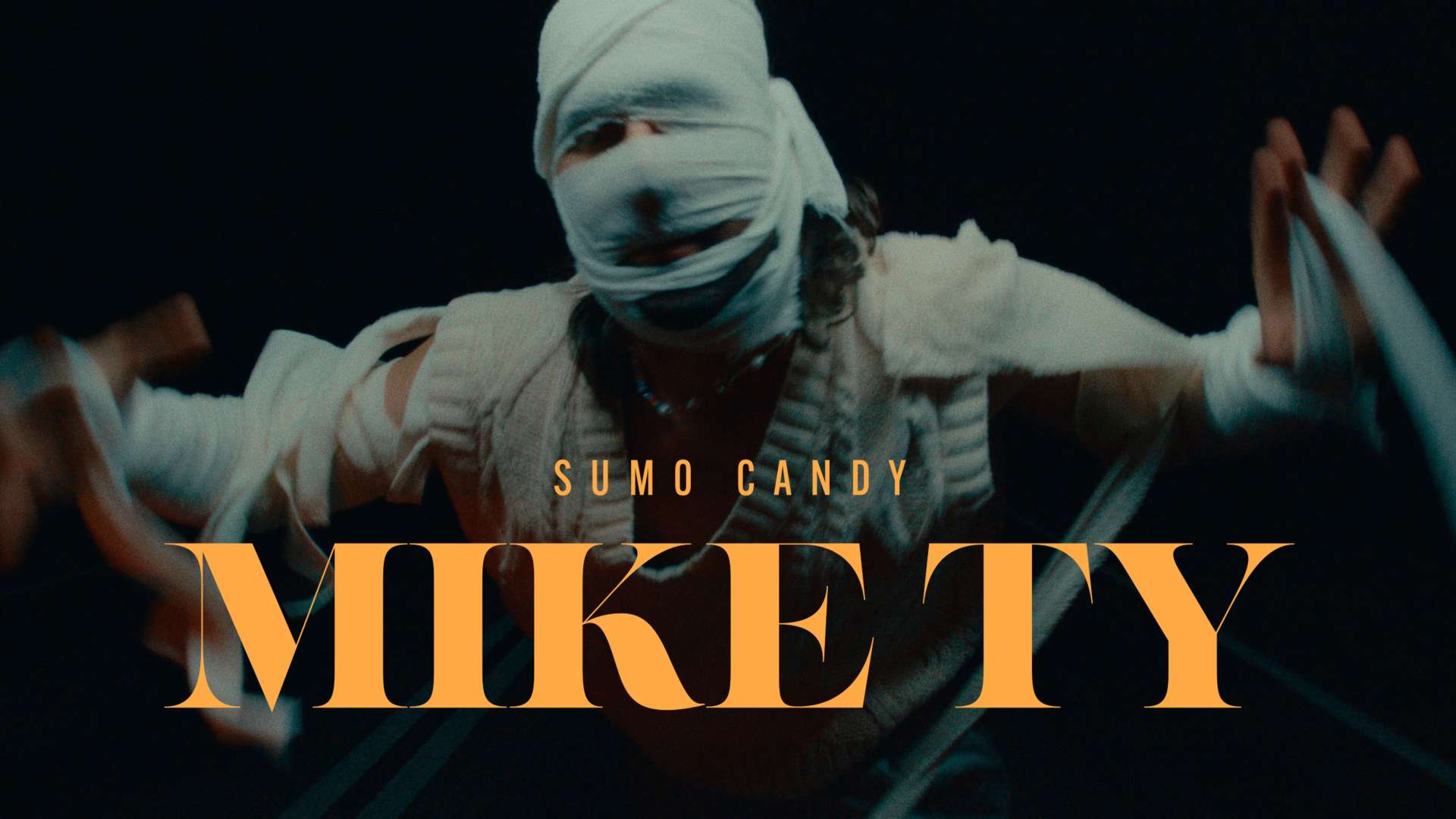 SUMO CANDY - MIKE TY 音乐视频