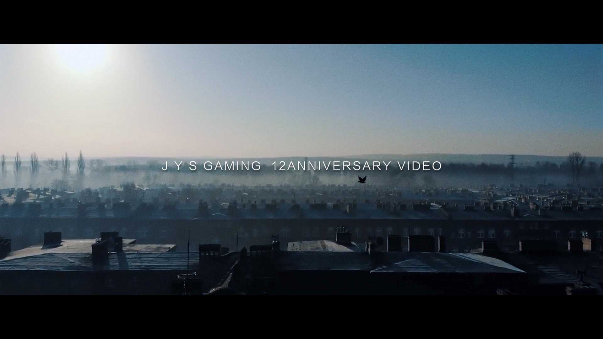 J Y S GAMING  12ANNIVERSARY VIDEO