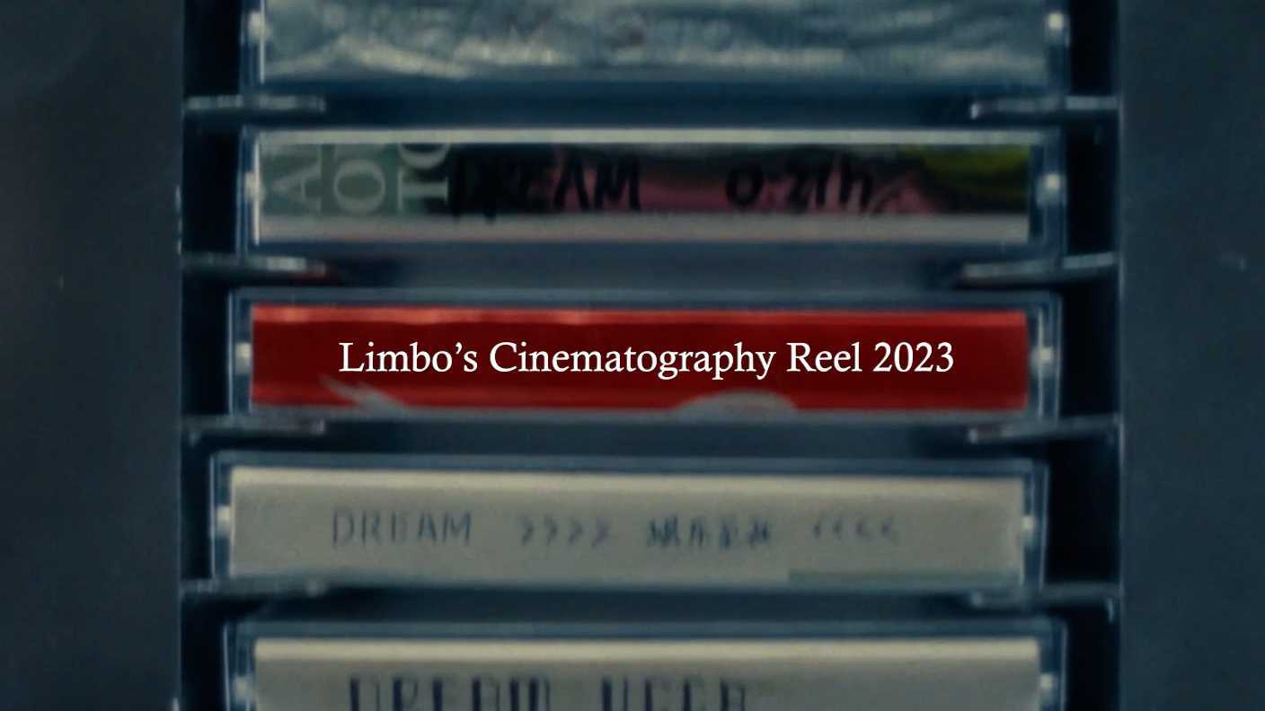 Limbo's Cinematography Reel 2023