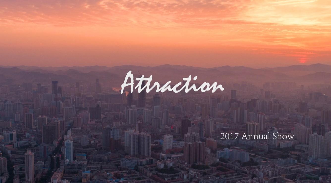 Attraction-2017 Annual Show