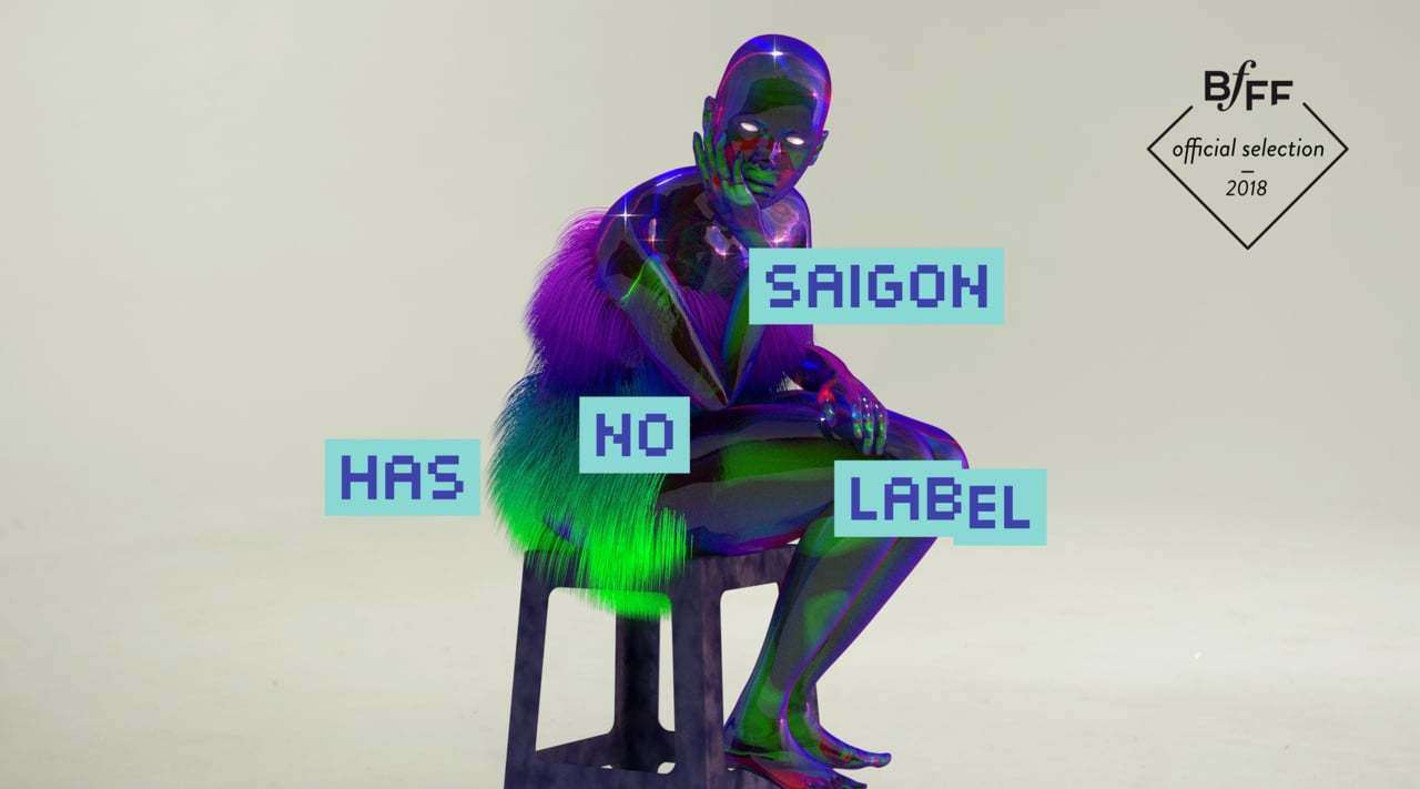 Saigon Has No Label - 西贡创意之火