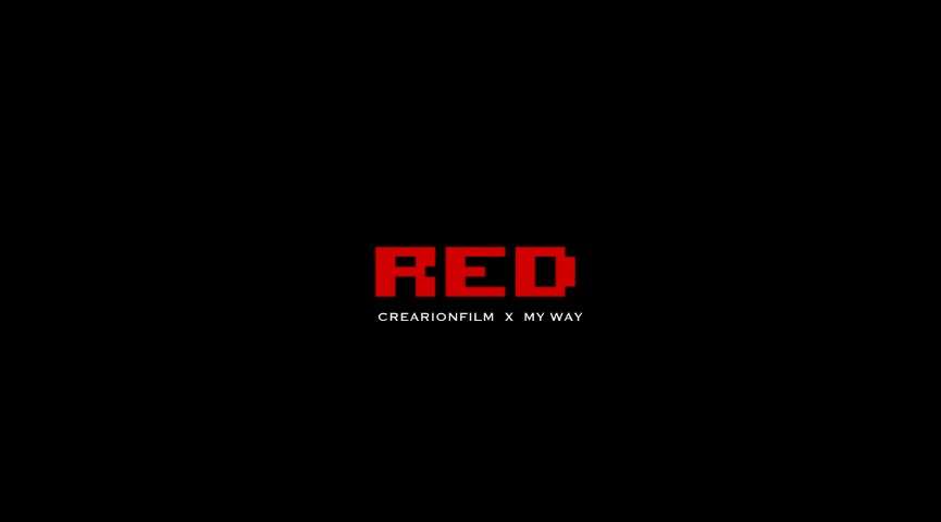 RED ·[CreationFilm X My Way ]   by iphoneX