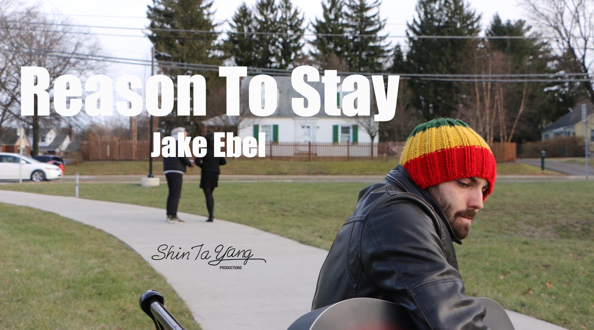 英文单曲 | Jake Ebel《Reason To Stay》