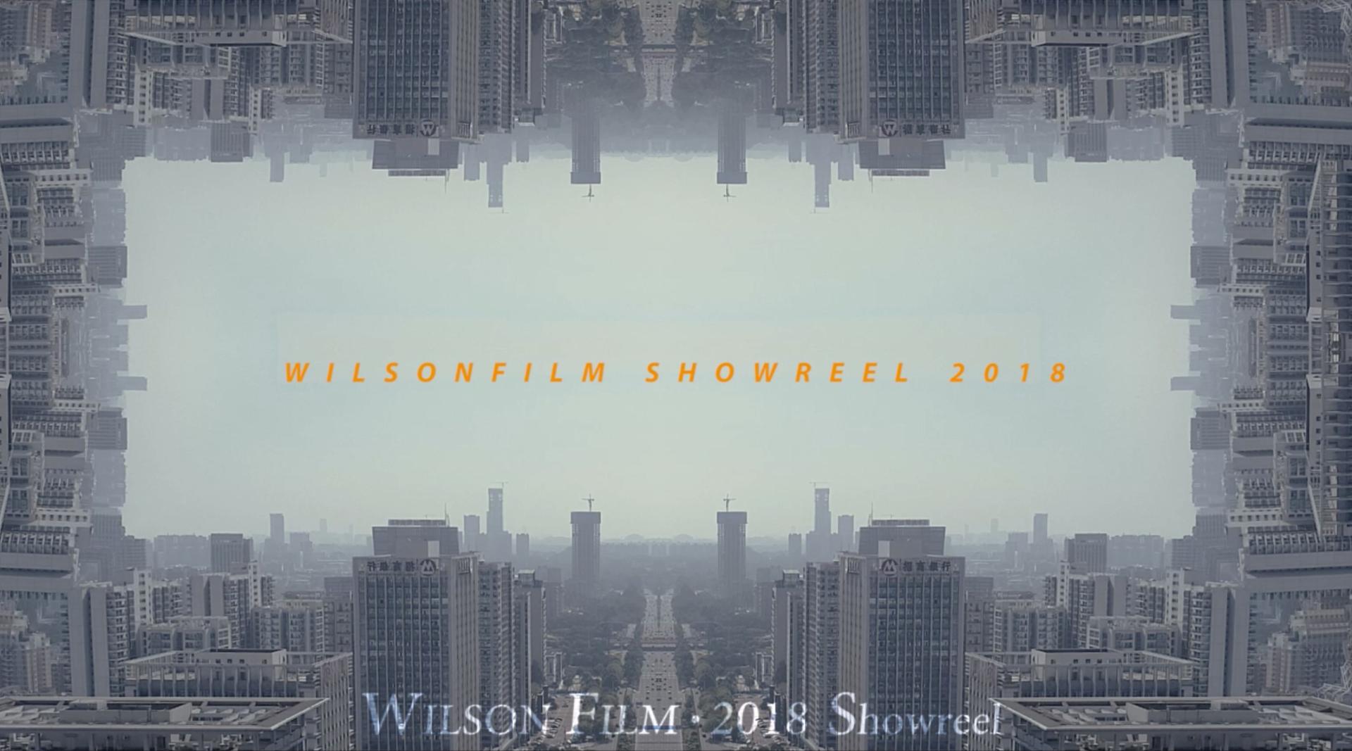 Wilson Film 2018 Showreel