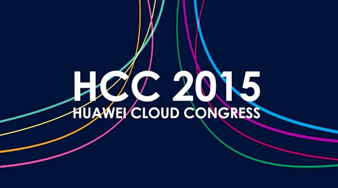 Huawei Clound Congress 2015 | 华为云计算大会