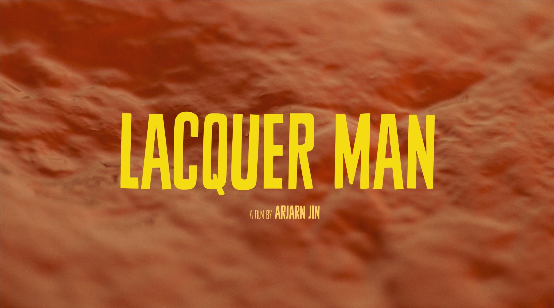 Lacquer Man - 髤行者