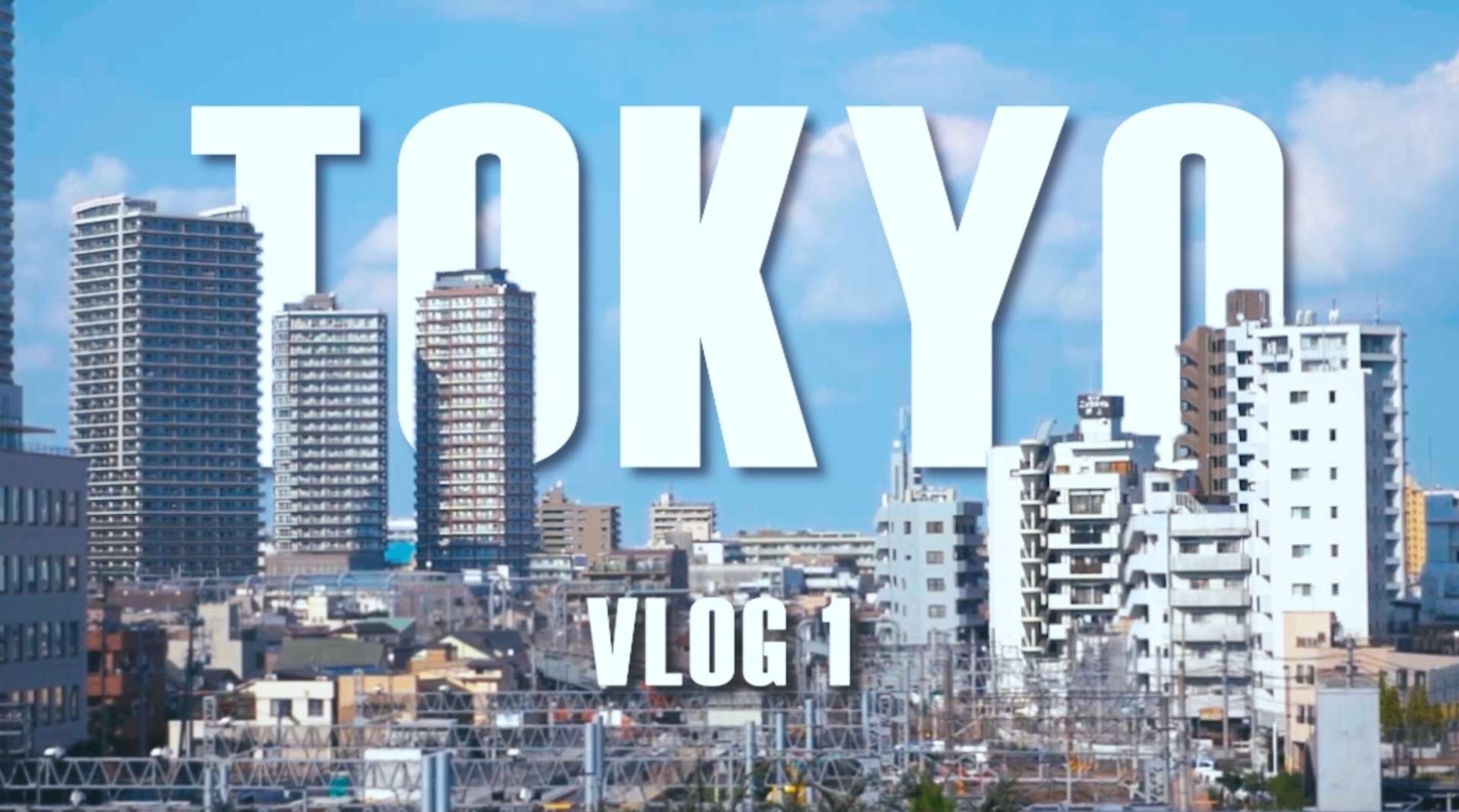 东京-Tokyo Vlog 1