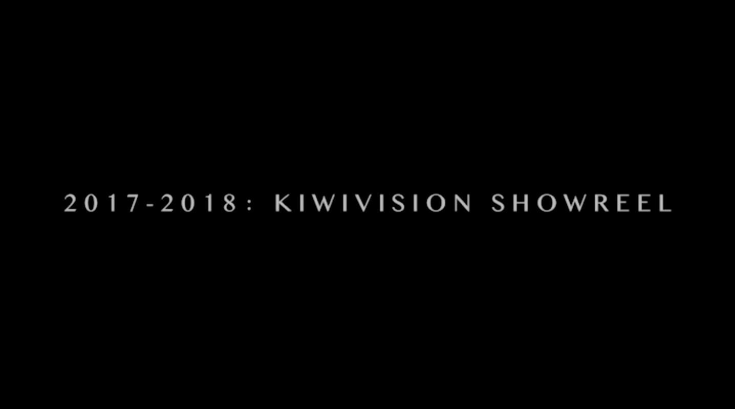 KIWI VISION Showreel -2019