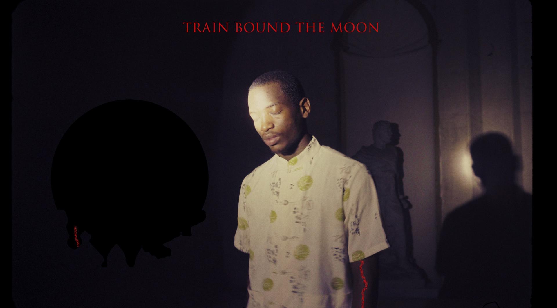 TRAIN BOUND THE MOON  MV