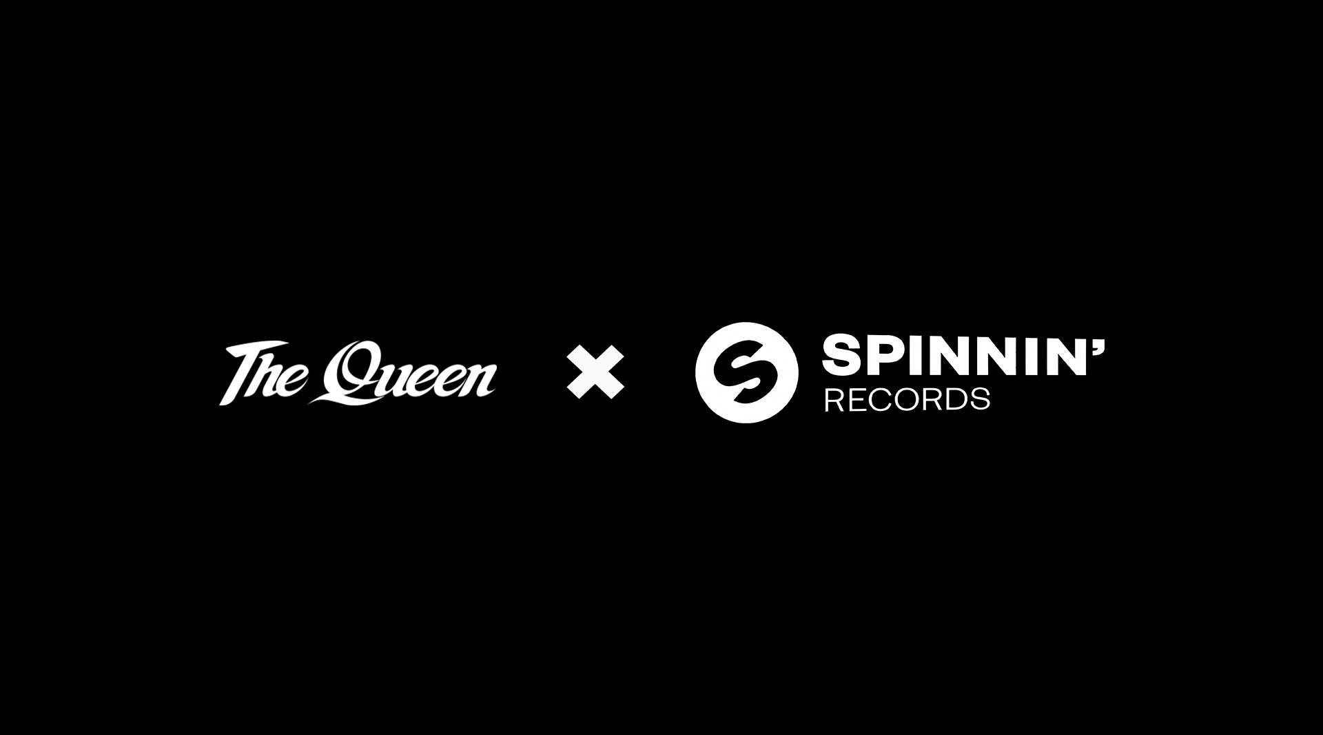 THE QUEEN × Spinnin' Records