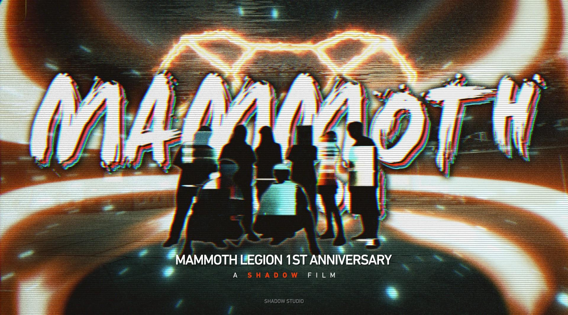 Mammoth Legion 1st Anniversary AfterMovie Dir Cut
