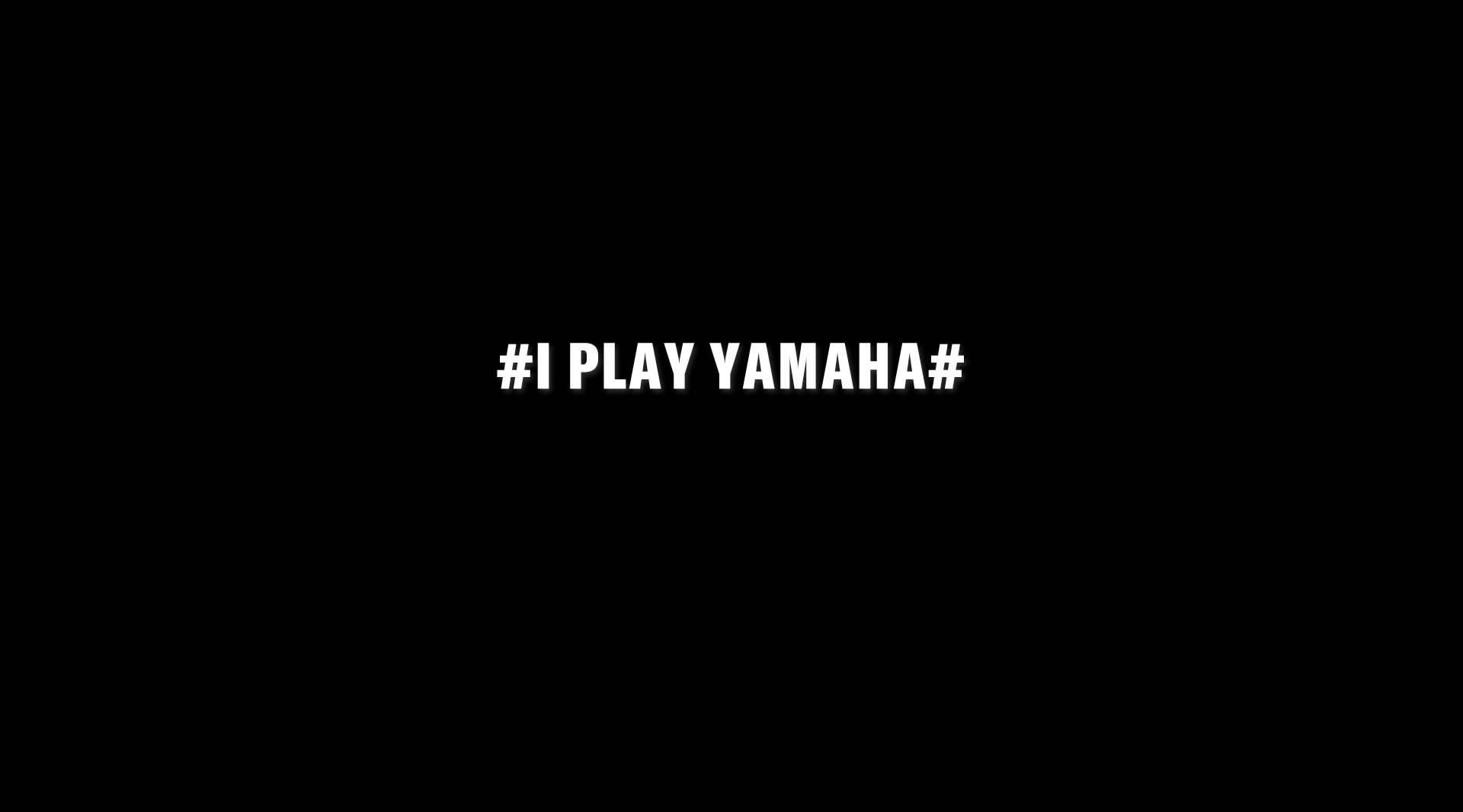 #I PLAY YAMAHA