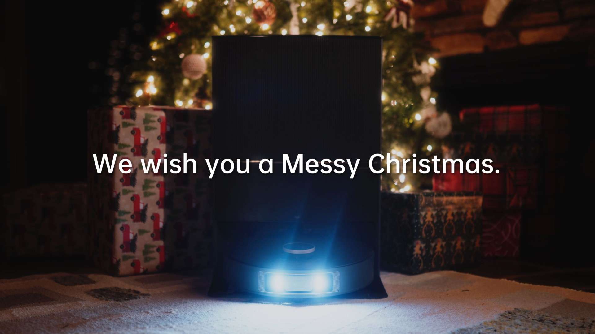 We Wish you a Messy Christmas. ｜ 追觅海外