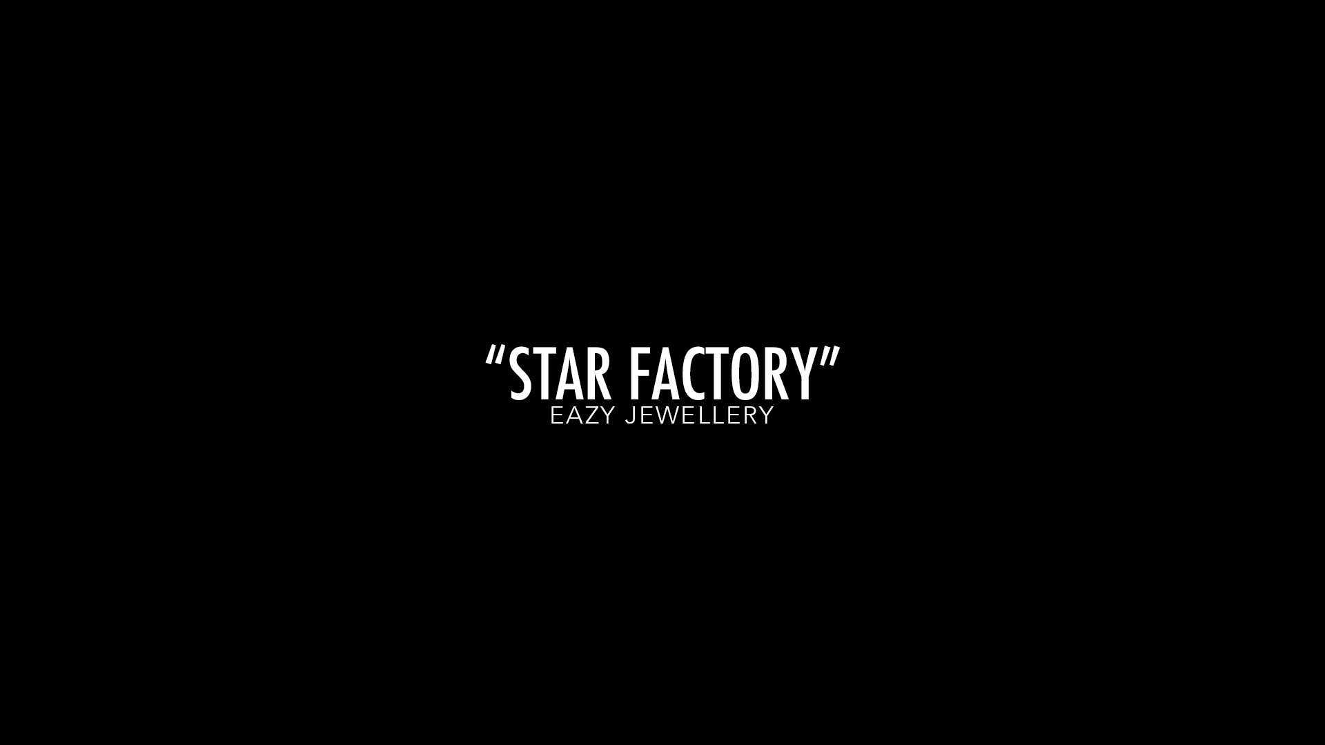 EAZY Jewellery - Star Factory