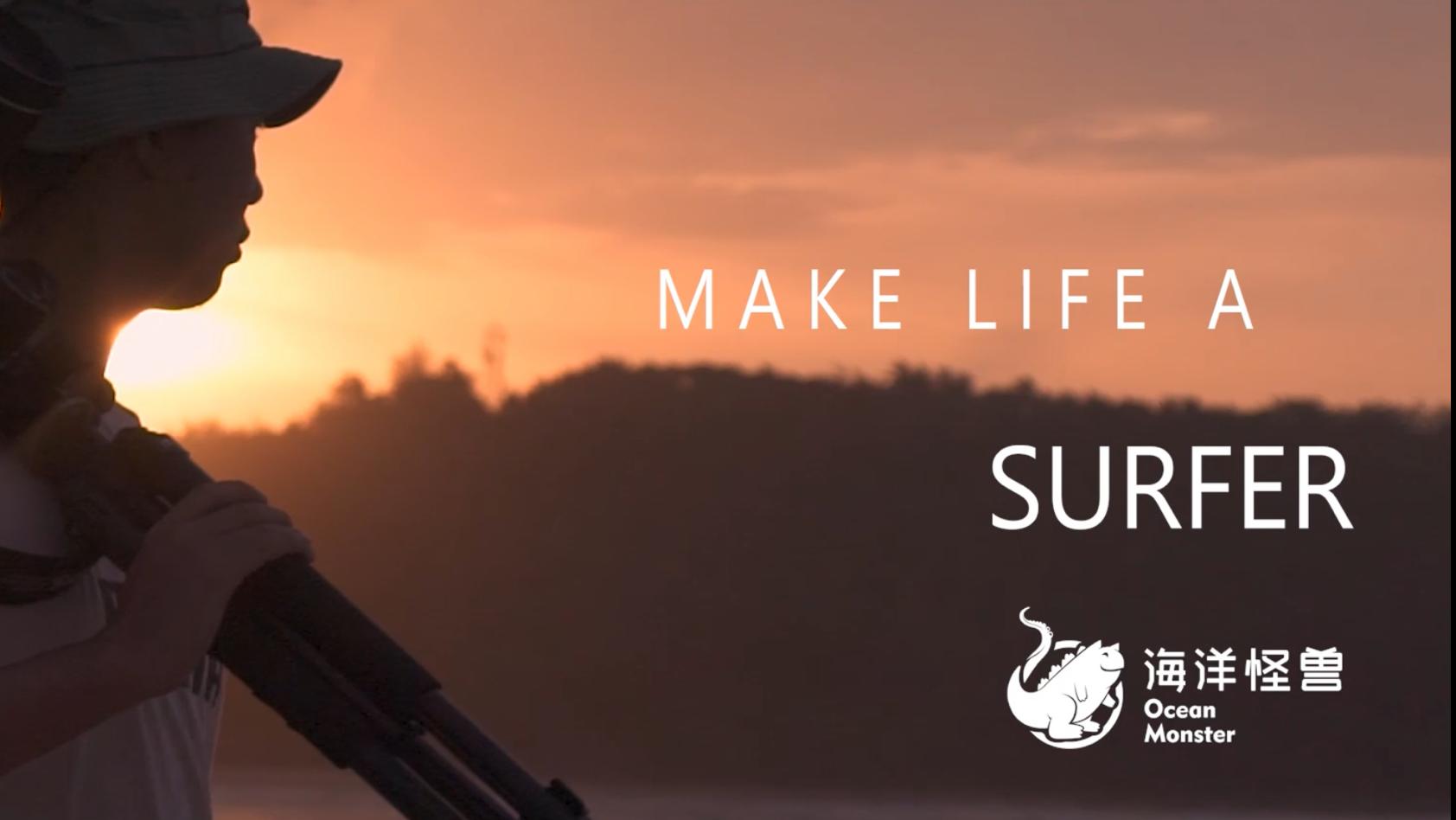 Make Life A Surfer