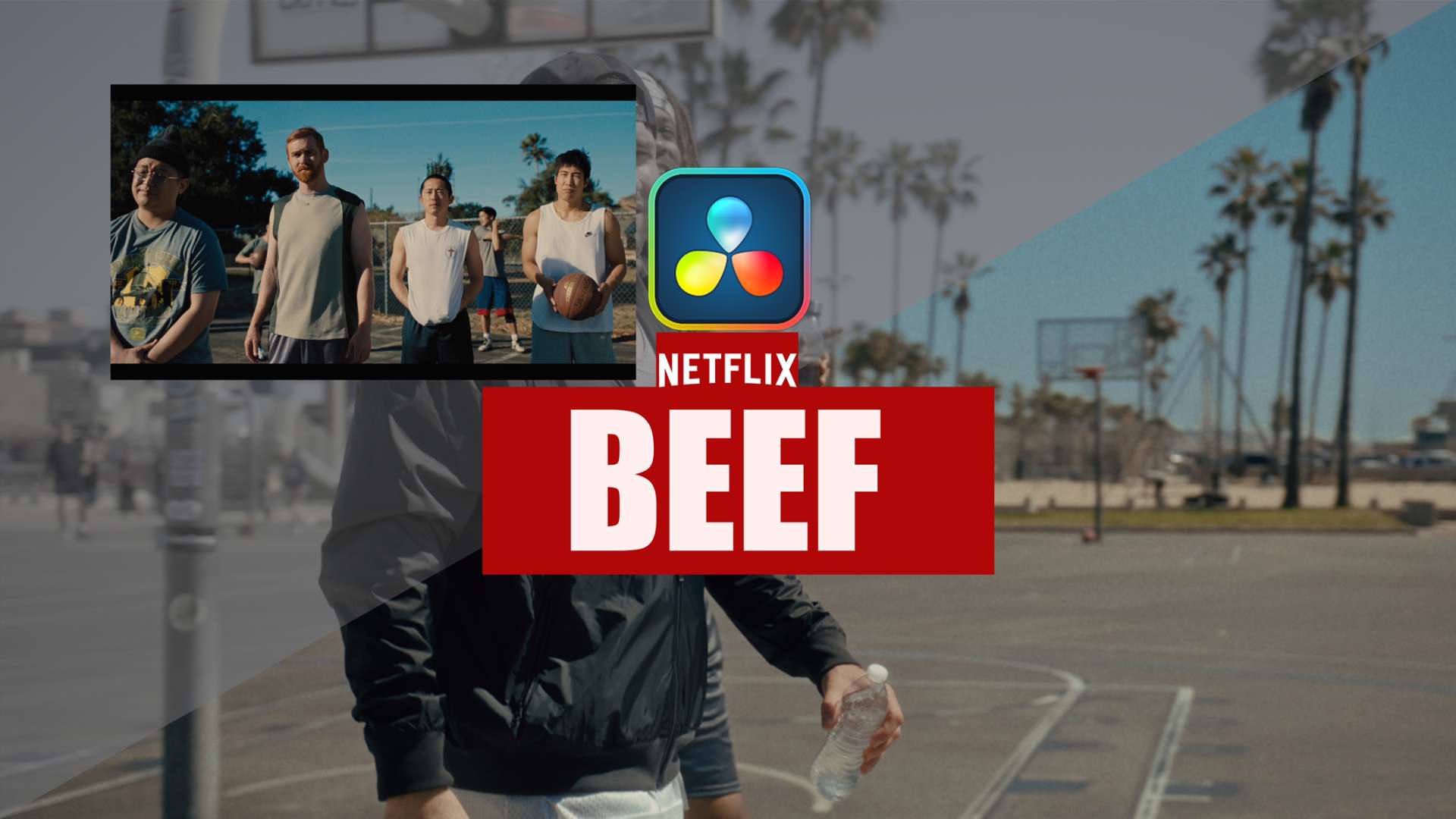 达芬奇调色 | Beef | Netflix | 胶片模拟