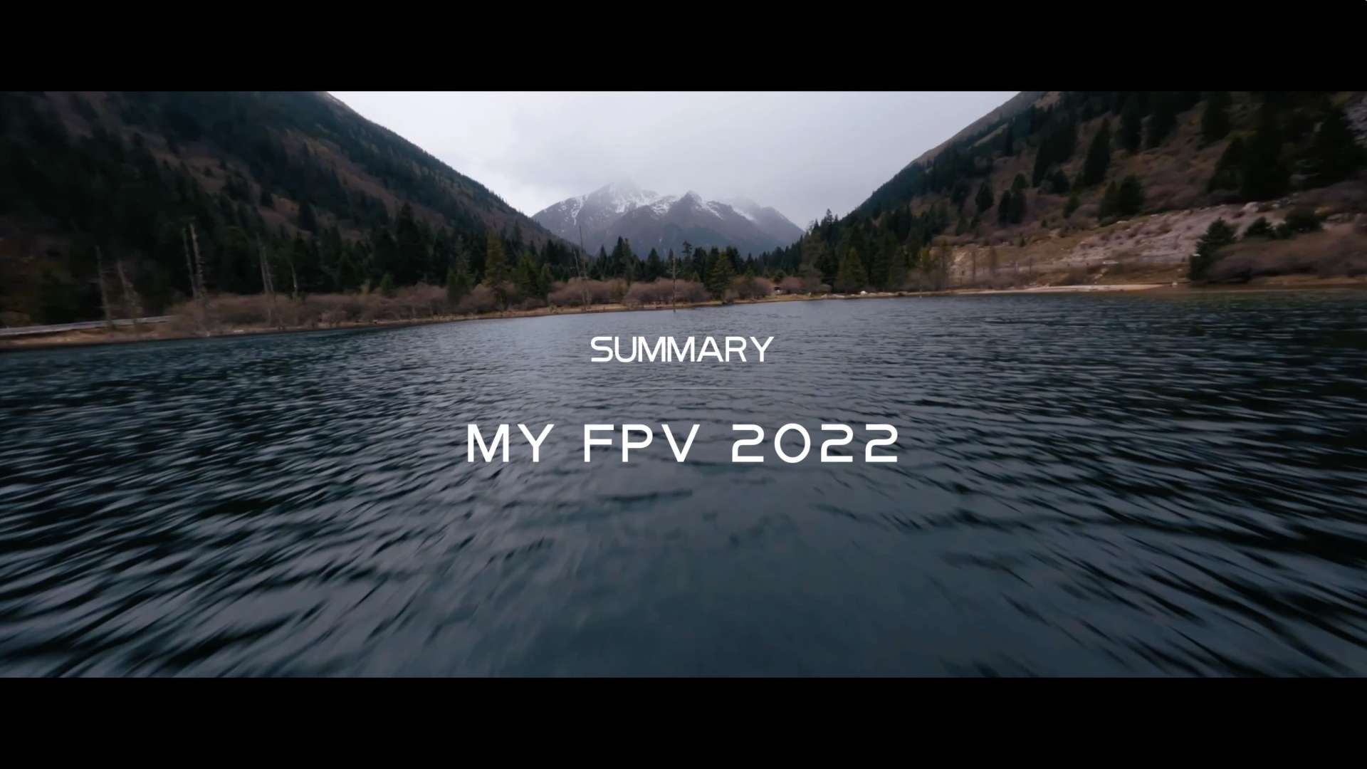 2022震撼FPV大片！——我用穿越机FPV记录了2022这一年