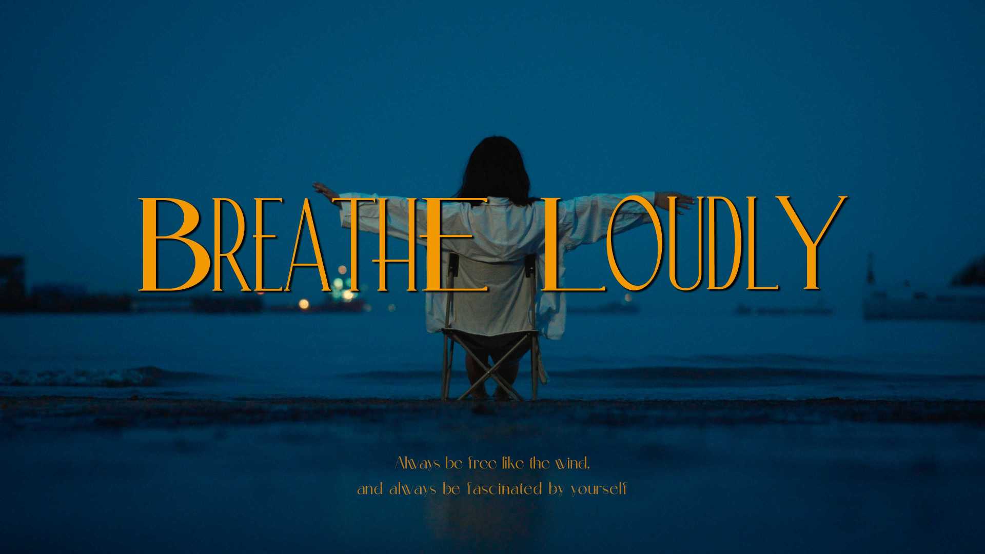 《BREATHE LOUDLY》实验短片