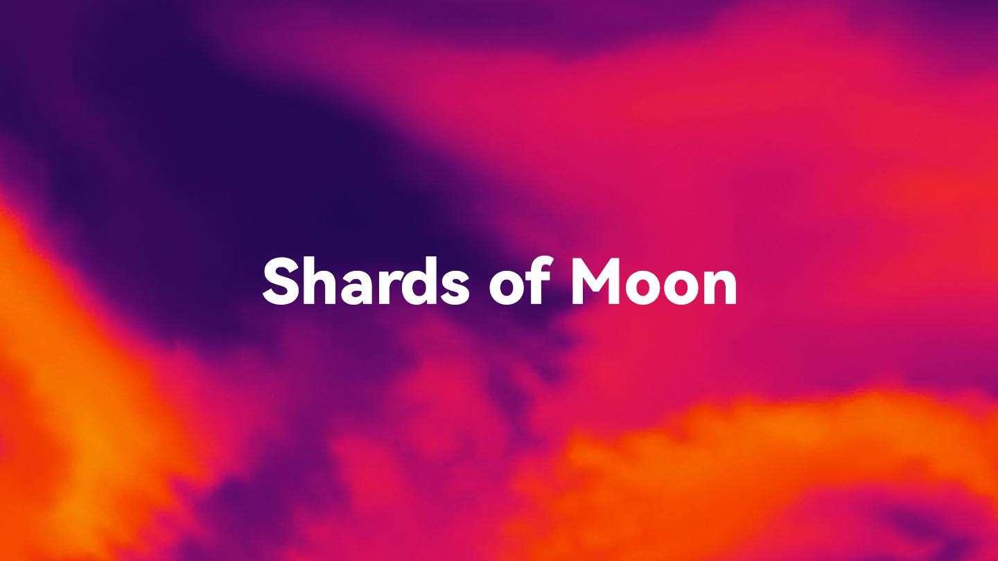 短片《Shards of Moon》