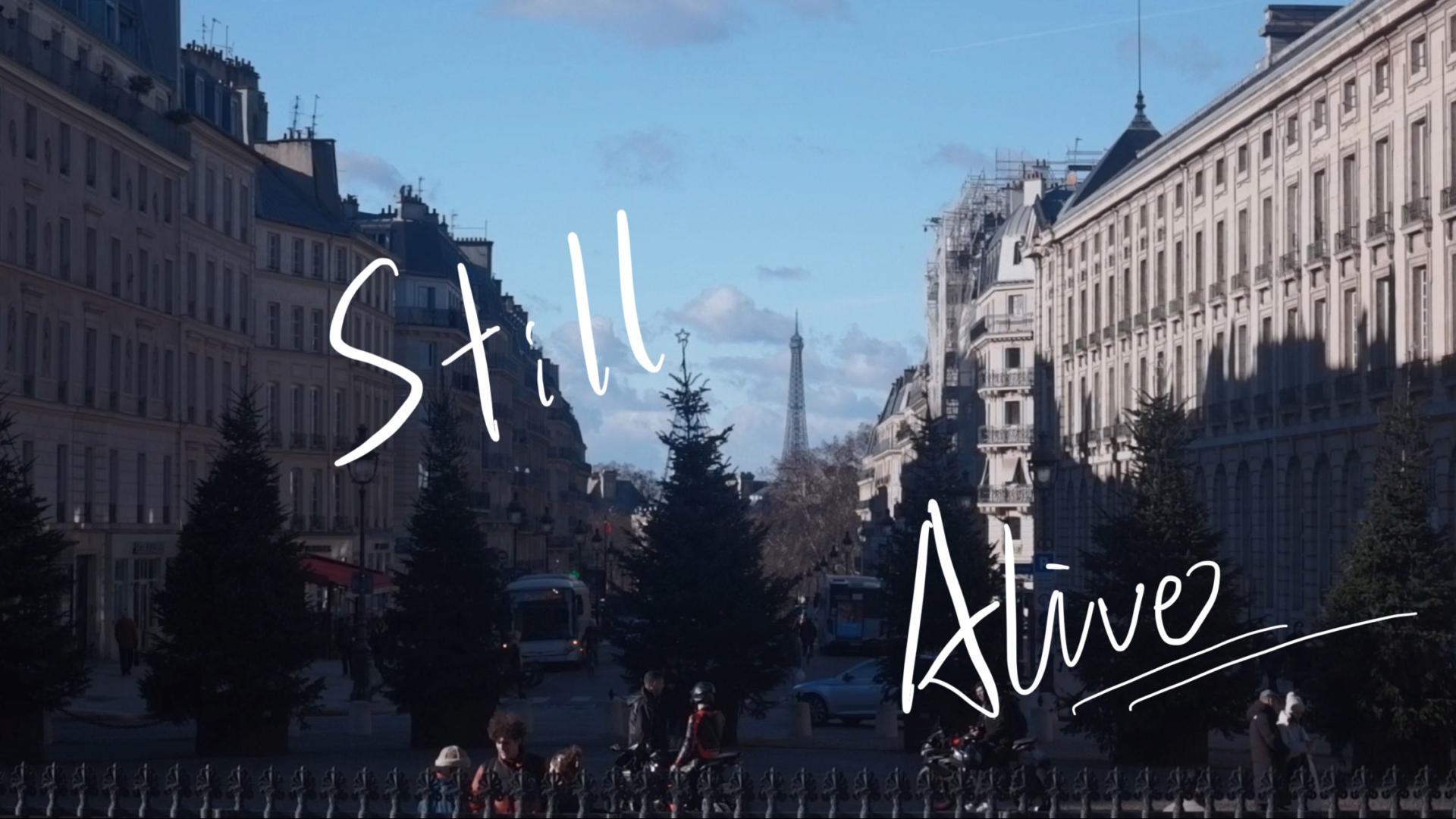 Paris｜Still Alive