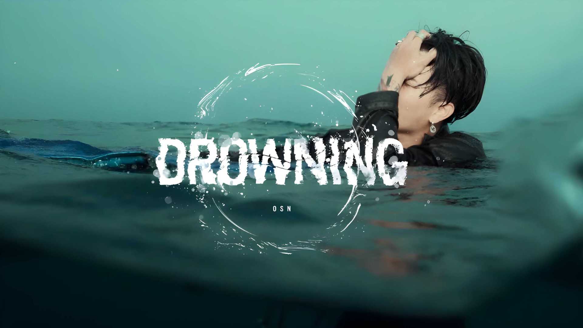 高尔宣OSN ft.李浩玮 Howard Lee-Drowning (Offi