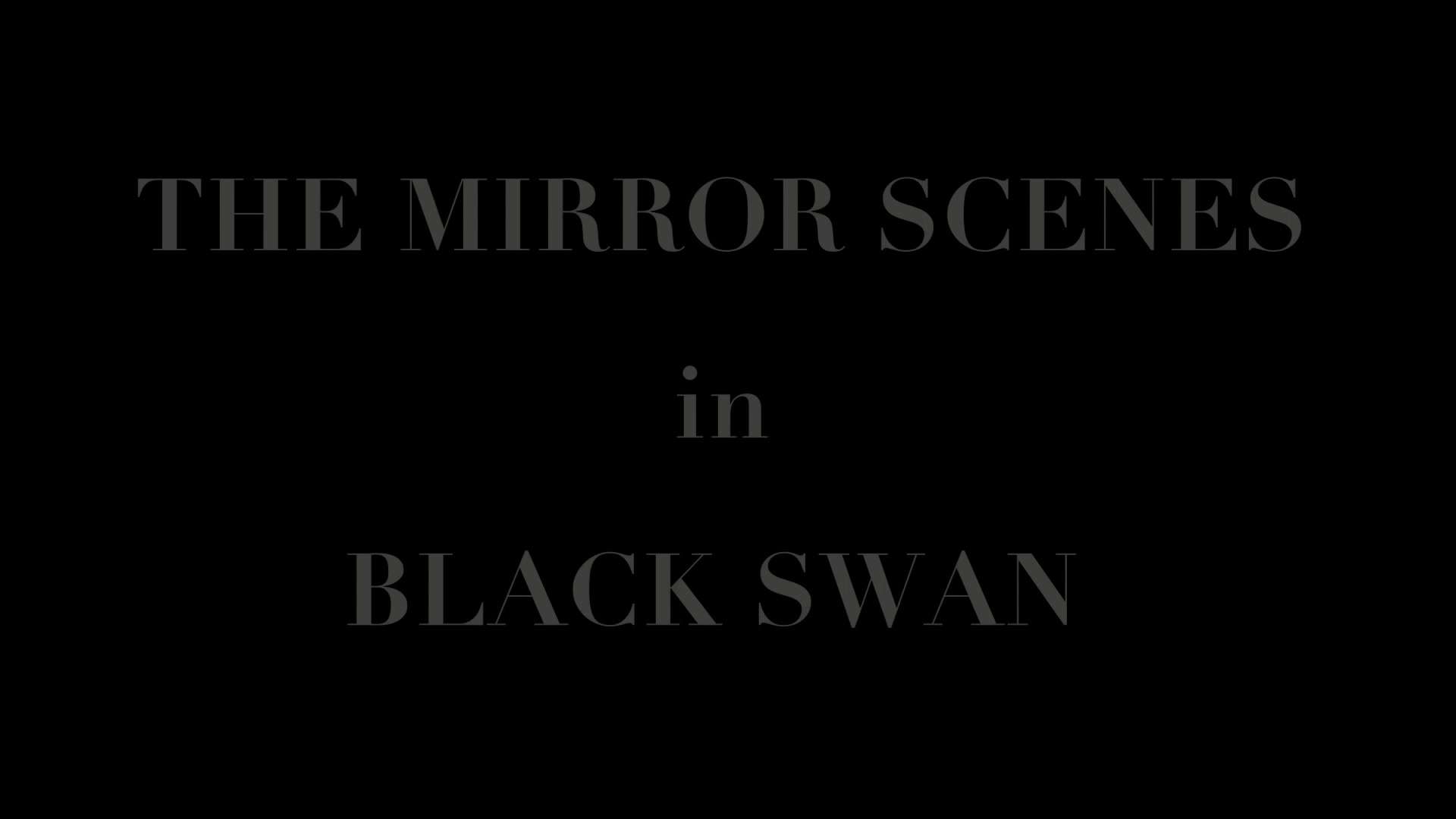 视频论文 The mirror scenes in Black Swan